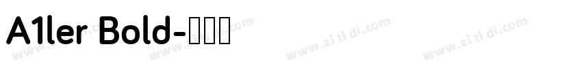 A1ler Bold字体转换